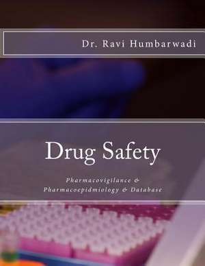 Drug Safety de Dr Ravi N. Humbarwadi