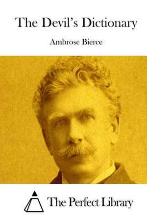 The Devil's Dictionary de Ambrose Bierce