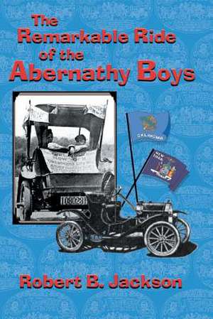 The Amazing Ride of the Abernathy Boys de Robert B. Jackson