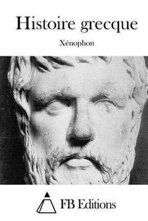 Histoire Grecque de Xenophon