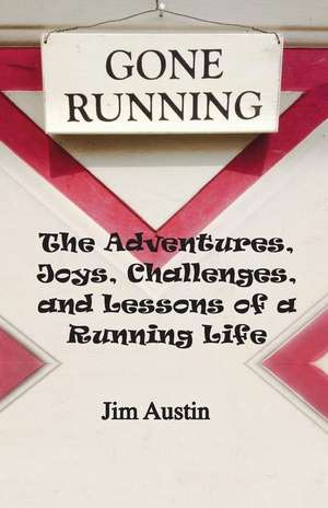 Gone Running de Jim Austin