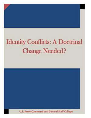 Identity Conflicts de U. S. Army Command and General Staff Col