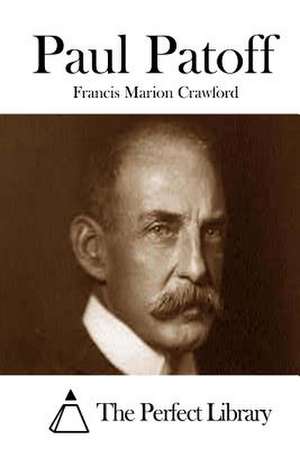 Paul Patoff de Francis Marion Crawford