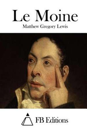 Le Moine de Matthew Gregory Lewis