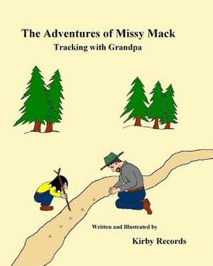 The Adventures of Missy Mack Vol. 2 de Records, MR Kirby D.