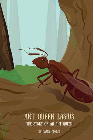 Ant Queen Lasius de Garry Conlin