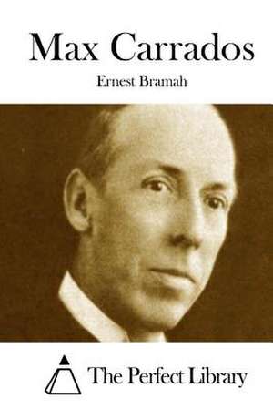 Max Carrados de Ernest Bramah