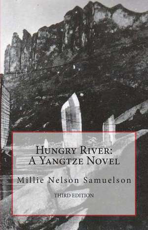 Hungry River de Millie Nelson Samuelson