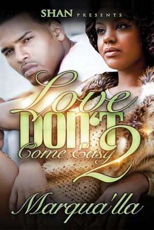 Love Don't Come Easy 2 de David Weber