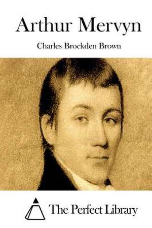 Arthur Mervyn de Charles Brockden Brown