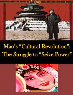 Mao's Cultural Revolution de Central Intelligence Agency