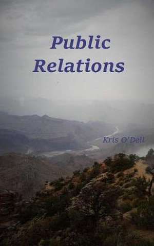 Public Relations de Kris O'Dell