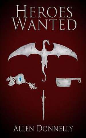 Heroes Wanted de Allen Donnelly