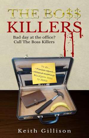 The Boss Killers de Keith Gillison