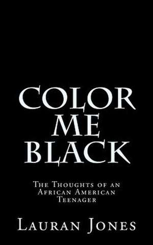 Color Me Black de Lauran Jones