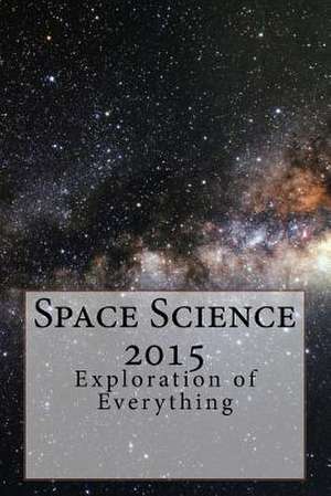 Space Science 2015 de Astrid Z. Ohlmeier