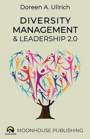 Diversity Management & Leadership 2.0 de Doreen Anette Ullrich