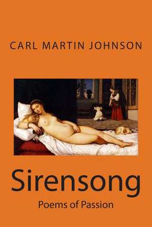 Sirensong de Carl Martin Johnson