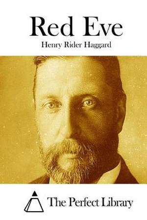 Red Eve de Henry Rider Haggard