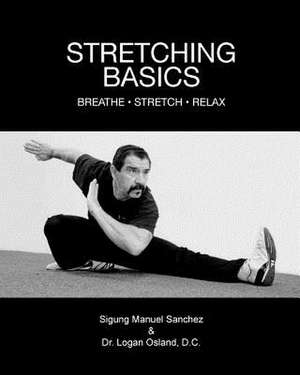 Stretching Basics de Sigung Manuel Sanchez