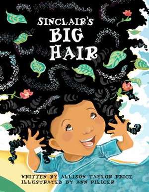 Sinclair's Big Hair de Allison Taylor Price