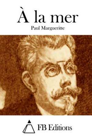 a la Mer de Paul Margueritte