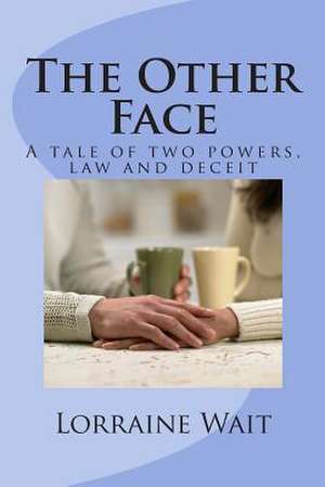 The Other Face de Lorraine E. Wait