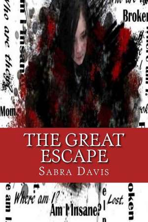 The Great Escape de Sabra Breanne Davis