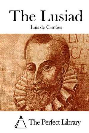 The Lusiad de Luis De Camoes