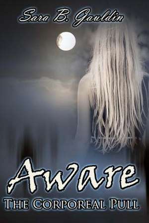 Aware de Sara B. Gauldin