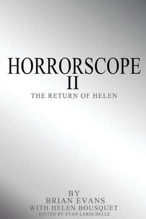 Horrorscope II de Brian Evans