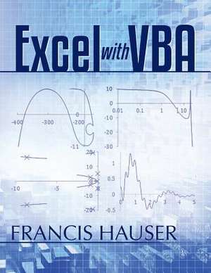 Excel with VBA de Francis Hauser