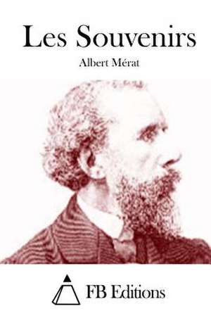 Les Souvenirs de Albert Merat