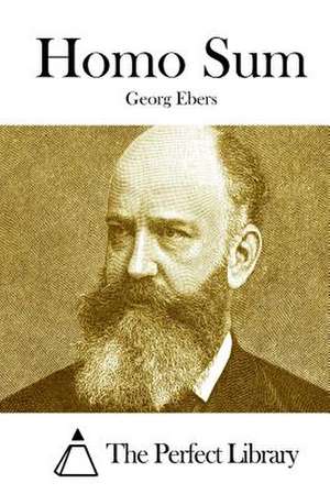 Homo Sum de Georg Ebers