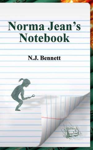 Norma Jean's Notebook de N. J. Bennett