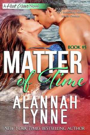 Matter of Time de Alannah Lynne