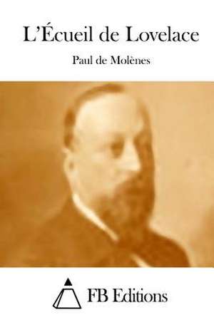 L'Ecueil de Lovelace de Paul De Molenes