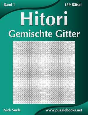 Hitori Gemischte Gitter - Band 1 - 159 Ratsel de Nick Snels