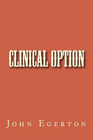 Clinical Option de John Egerton