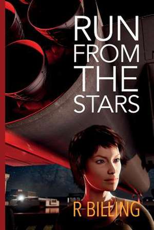 Run from the Stars de MR R. Billing