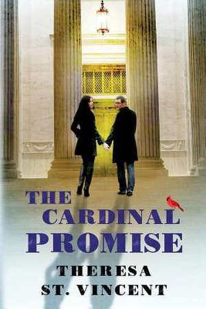 The Cardinal Promise de Theresa St Vincent