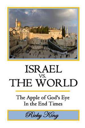 Israel vs. the World de Ricky King