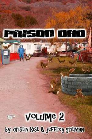 Prison Dad Volume 2 de Cristin Kist