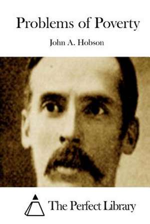 Problems of Poverty de John a. Hobson