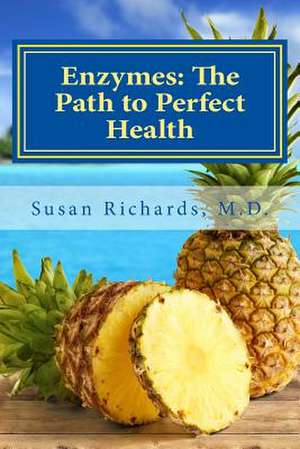 Enzymes de Susan Richards M. D.