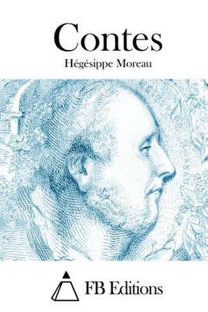 Contes de Hegesippe Moreau