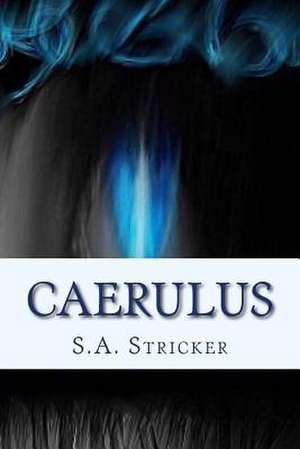 Caerulus de S. a. Stricker