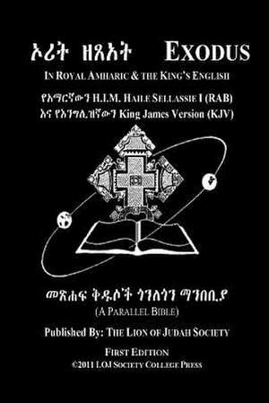 Exodus in Amharic and English (Side by Side) de Lion of Judah Society