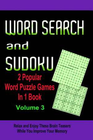 Word Search and Sudoku Volume 3 de John Dennan