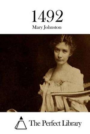 1492 de Mary Johnston